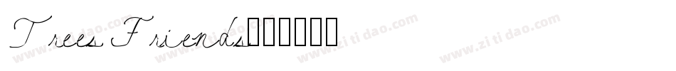 Trees Friends字体转换